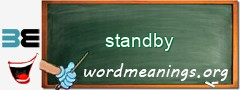 WordMeaning blackboard for standby